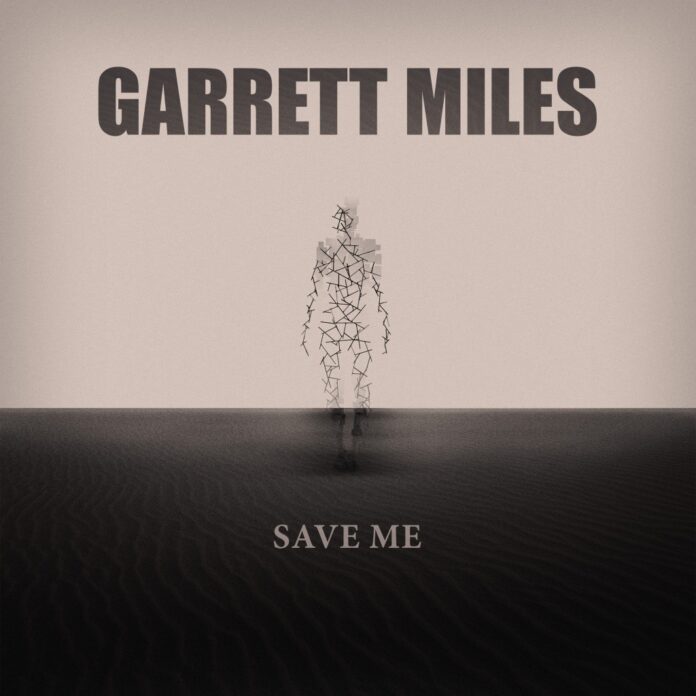 Garett Miles – Save Me