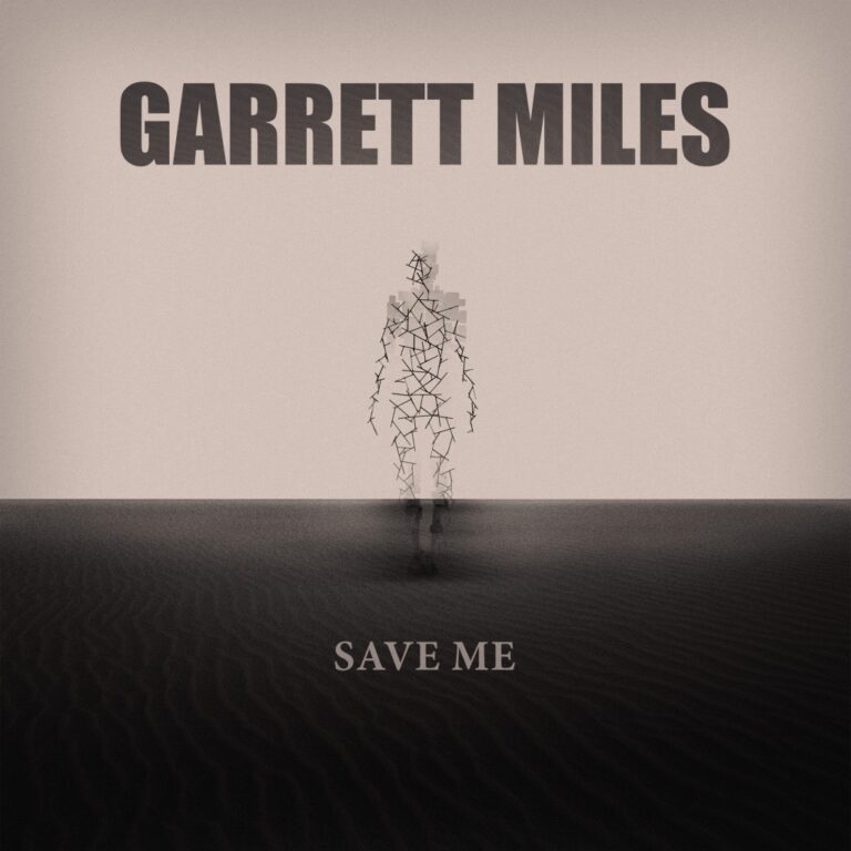 Garett Miles – Save Me