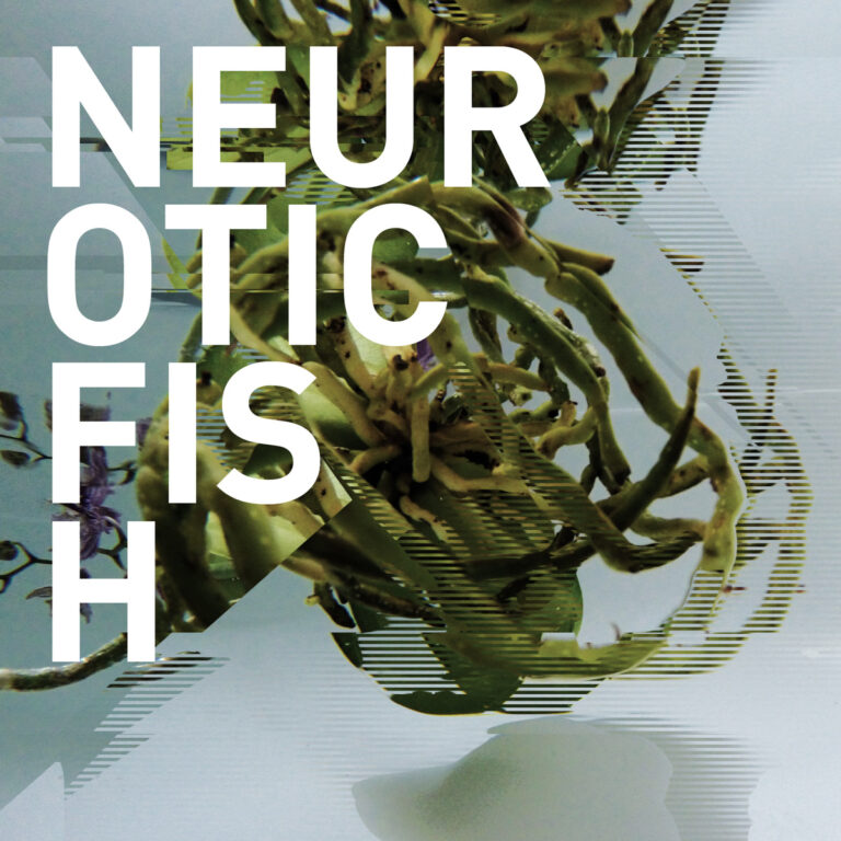 Neuroticfish - A Sign Of Life