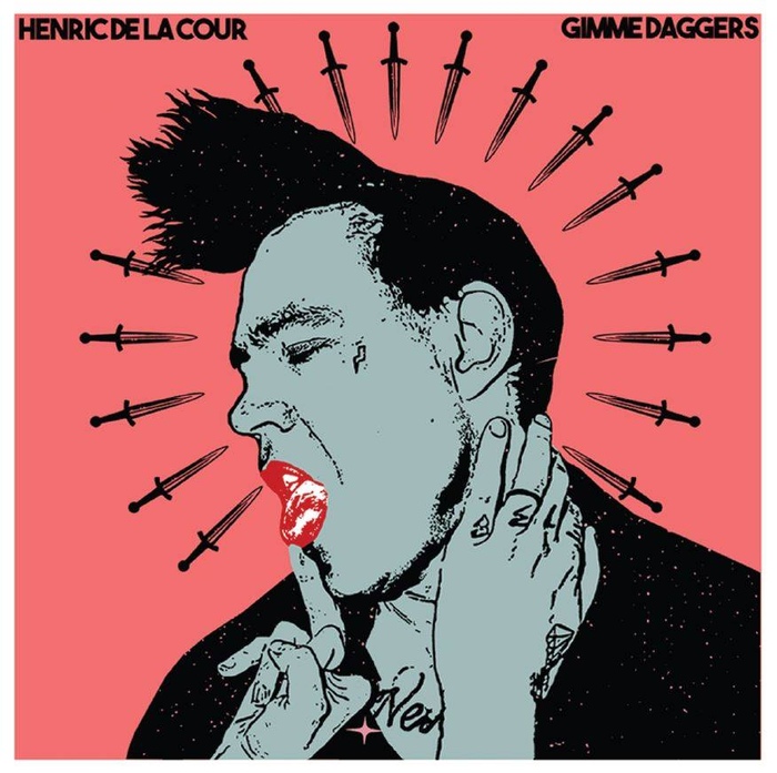 Henric de la Cour – Gimme Daggers