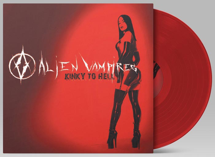 Alien Vampires – Kinky To Hell – Limited Red Edition