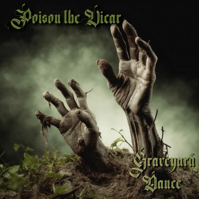 “Graveyard Dance” – Die elektrisierende neue Single von Poison the Vicar