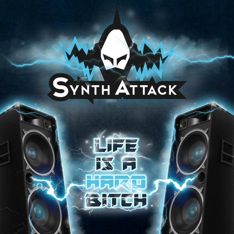 SynthAttack veröffentlichen Neuinterpretation ihres Club-Hits “Life Is A Hard Bitch”