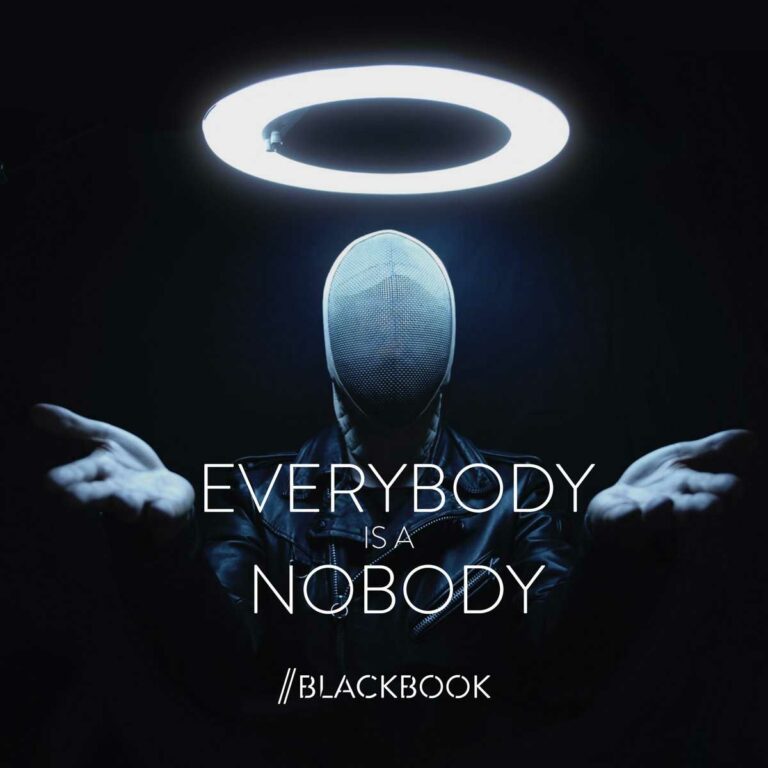“Everybody Is A Nobody” ist der Titel der neuen Blackbook Single