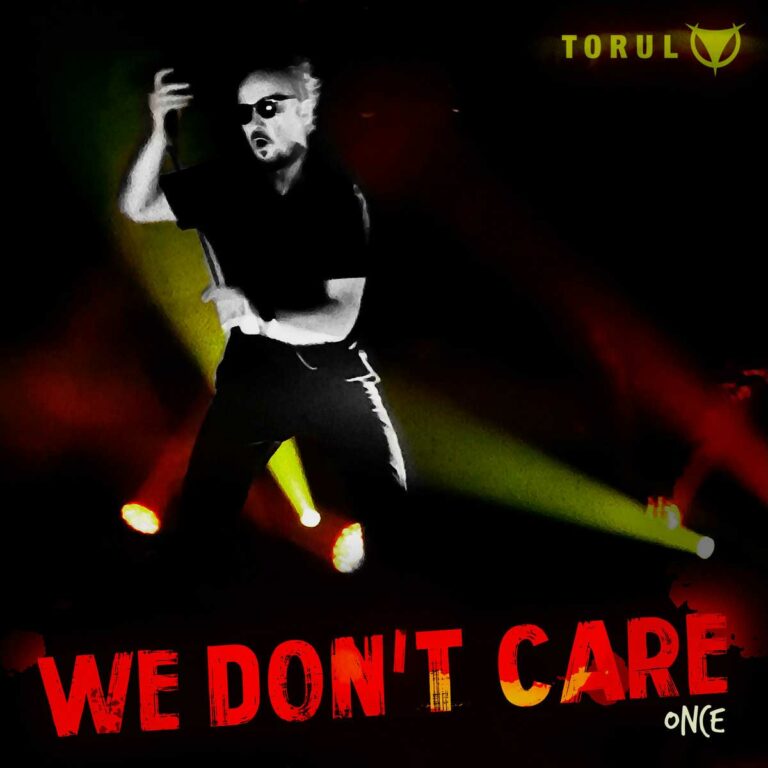 Infacted Recordings hat “We Don’t Care” (Once) von Torul angekündigt.