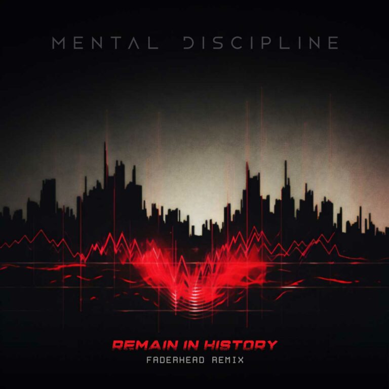 Mental Discipline veröffentlicht Faderhead Remix als Single