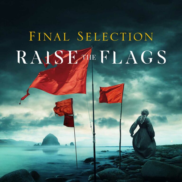 Final Selection Single Nr. 3: Siren’s Call (Raise The Flags)