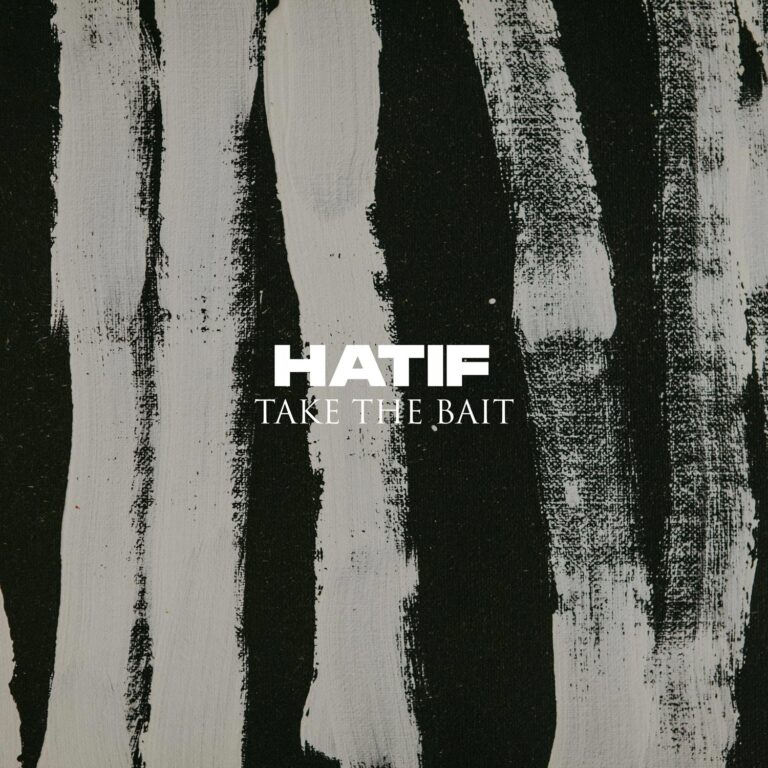 Hatif veröffentlicht „Take the Bait“ vom kommenden Album