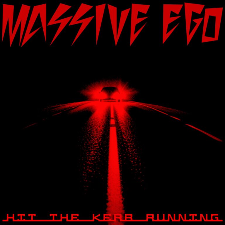 Massive Ego – Hit the kerb running