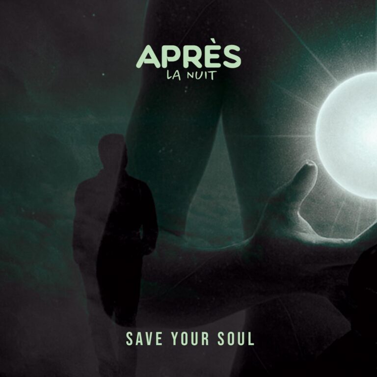Après la Nuit mit neuer Single “Save Your Soul” zurück