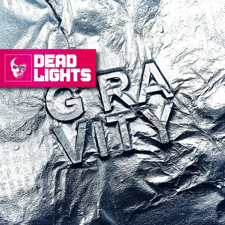 Dead Lights – Gravity