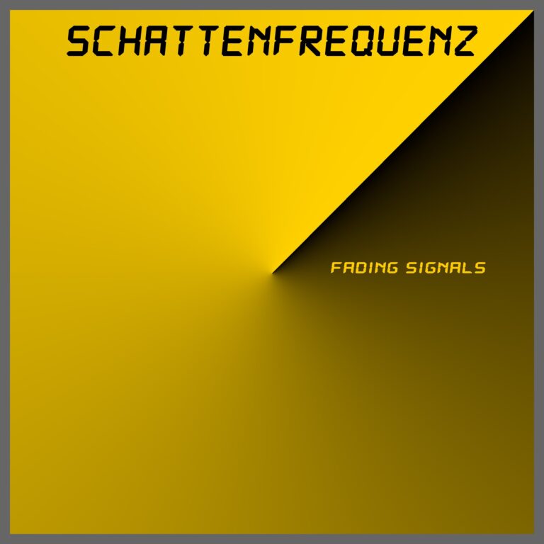 Schattenfrequenz – Fading Signals