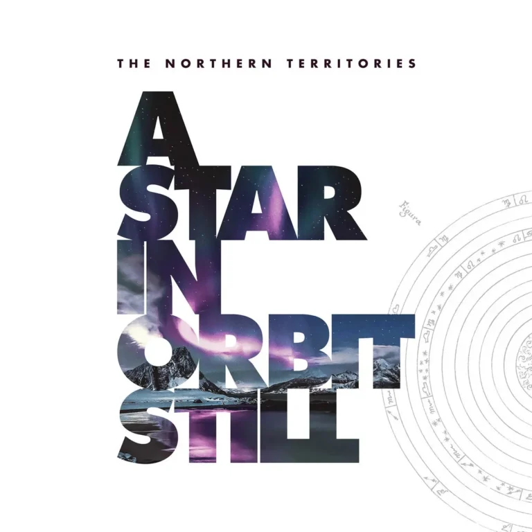 The Northern Territories – A Star In Orbit Still
