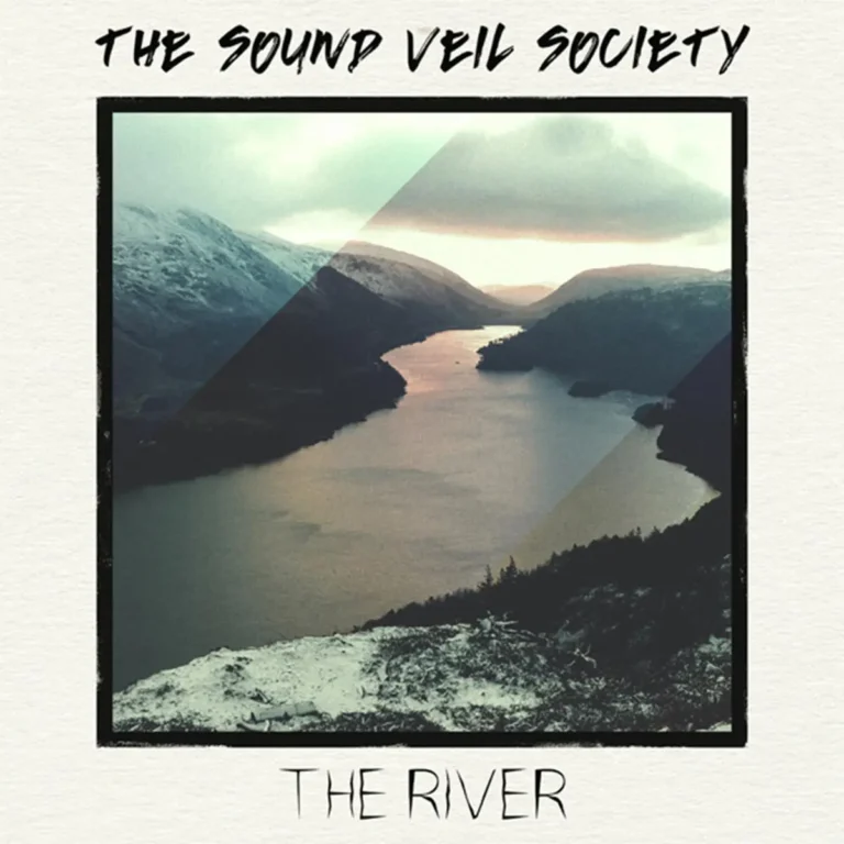 The Sound Veil Society – The River
