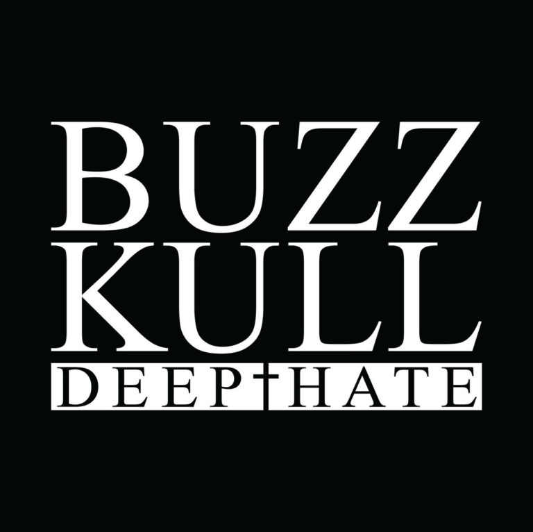 Buzz Kull – Deep Hate