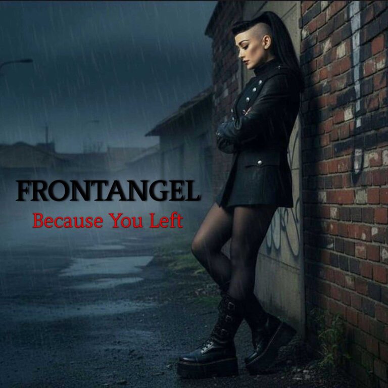 FrontAngel – Because You Left