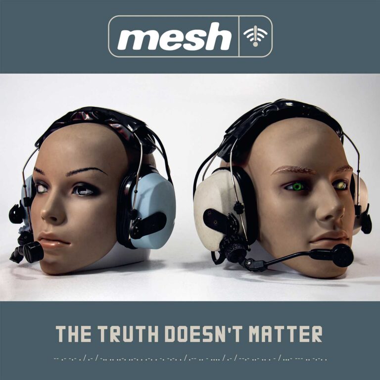 Mesh`s „The Truth Doesn`t Matter“ kommt am 27.03.2026 auf uns zu