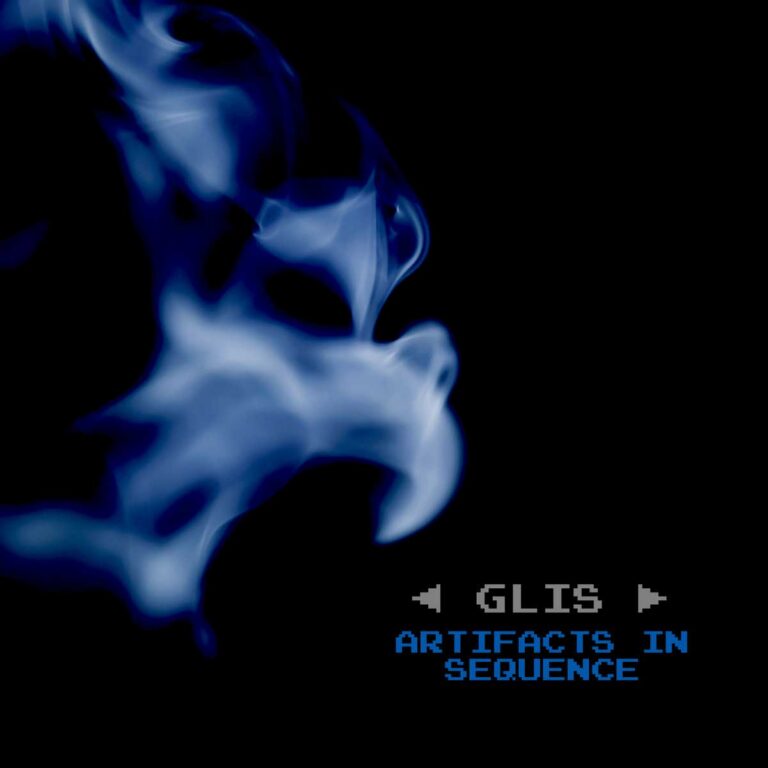 Glis – Artifacts In Sequence