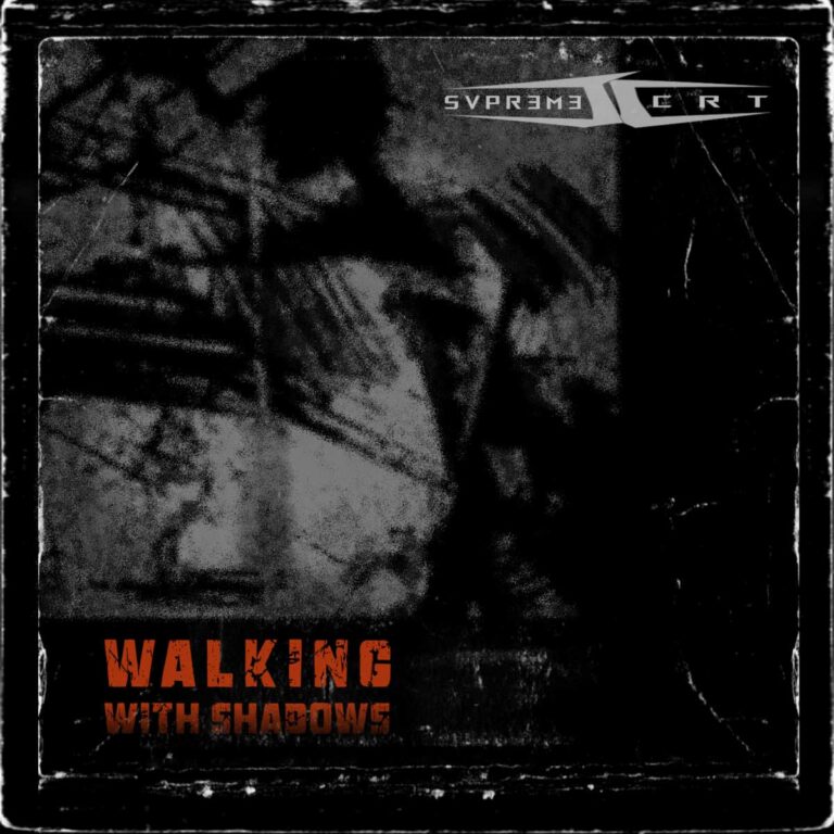 Supreme Court ‎- Walking With Shadows