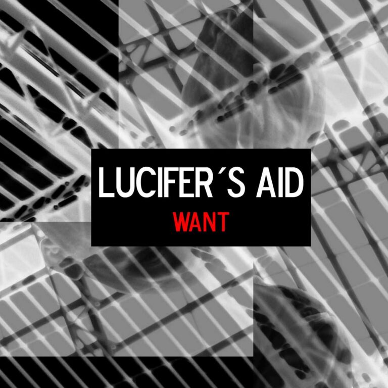 Lucifer’s Aid – Want