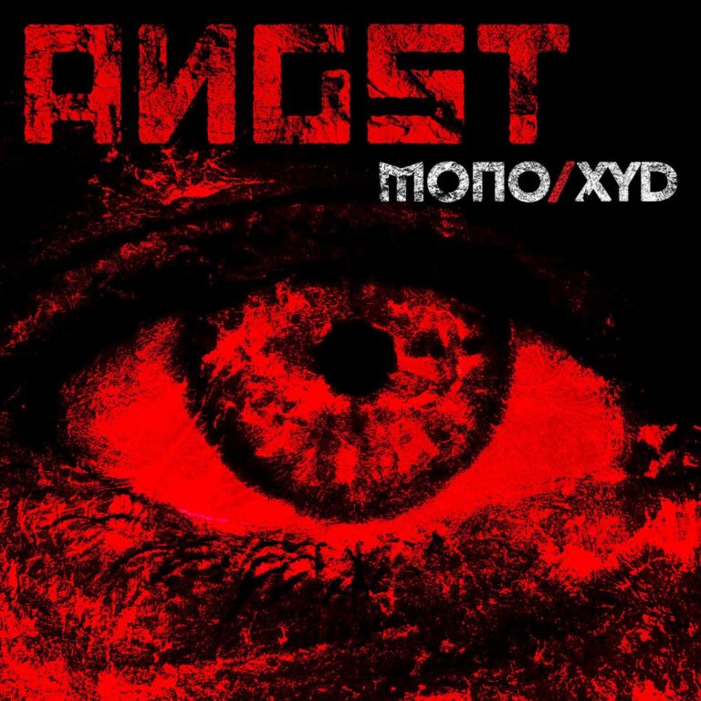 MONO/XYD – Angst
