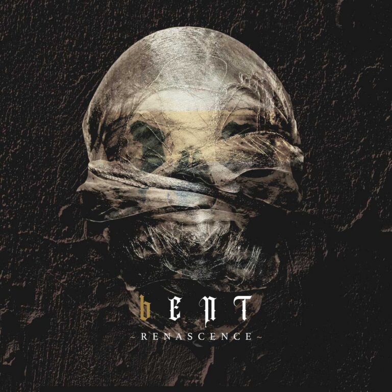 bent – Renascence