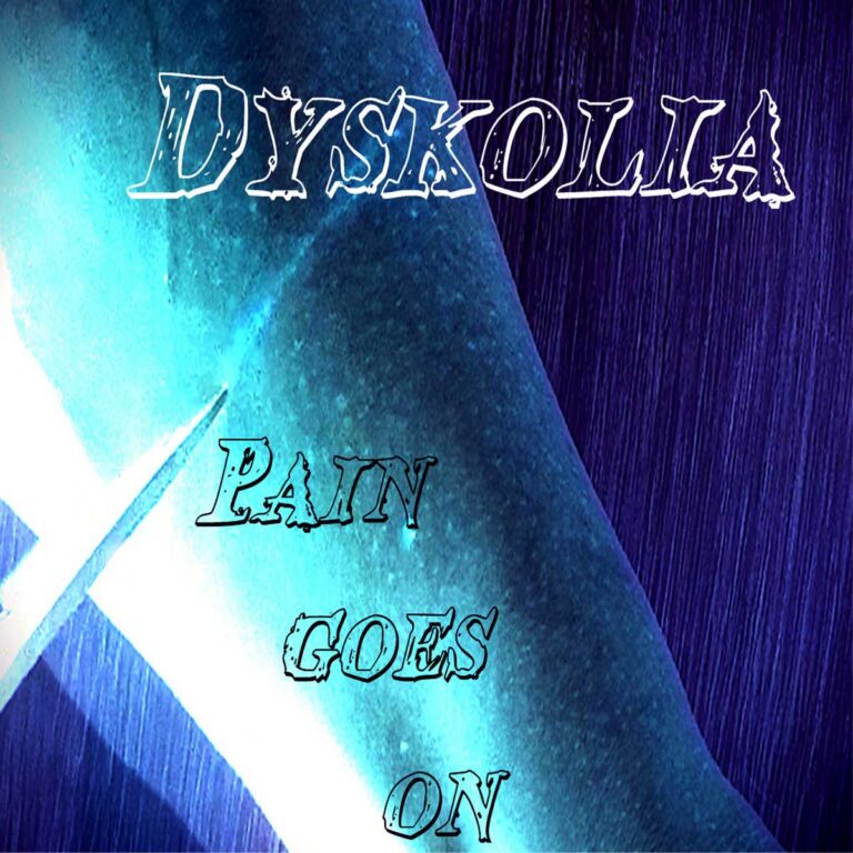Dyskolia`s digitales Debütalbum „Pain Goes On“