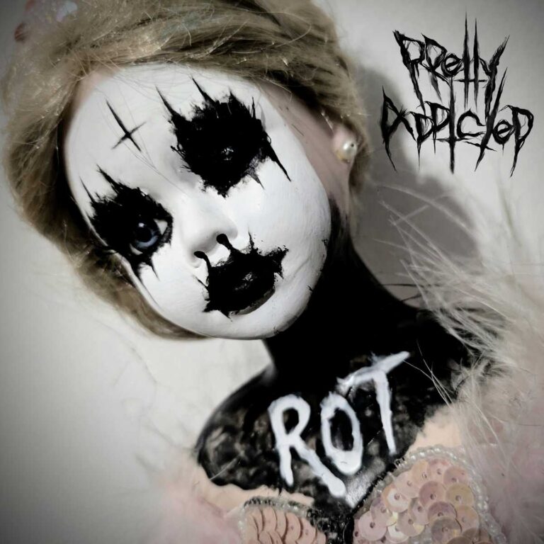 Pretty Addicted – ROT