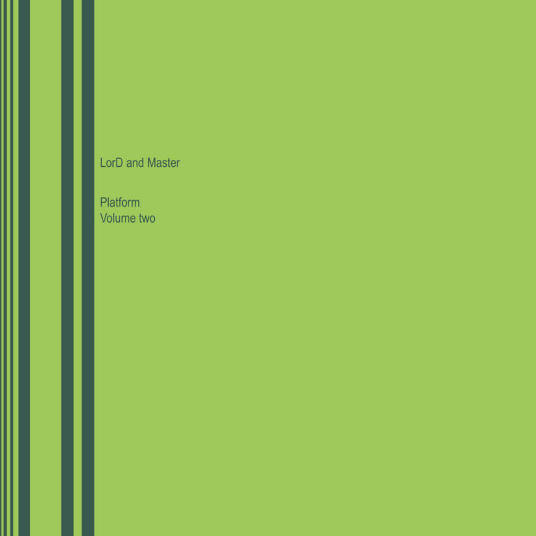 LorD and Master – Platform: Volume Two