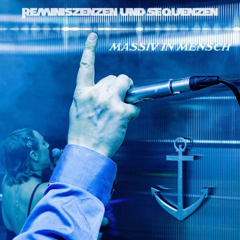 Massiv in Mensch – Reminiszenzen und Sequenzen