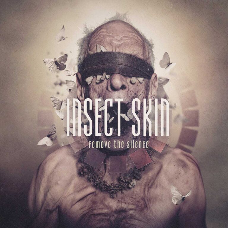 Insect Skin – Remove The Silence