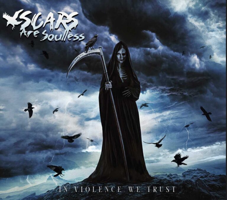 Scars Are Soulless – In Violence We Trust