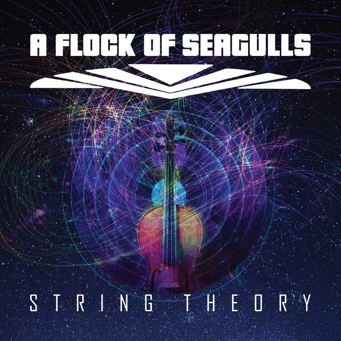 A Flock Of Seagulls - String Theory - A Flock Of Seagulls - String Theory