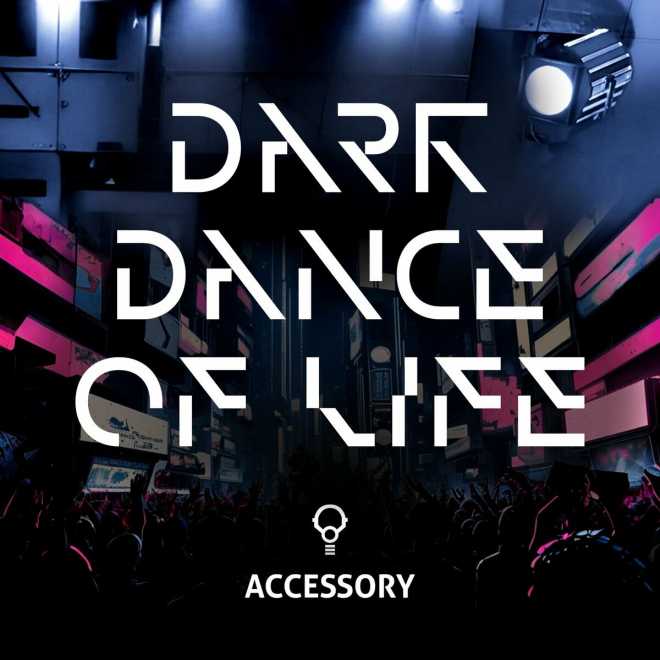 Accessory - Dark Dance of Life - Accessory - Dark Dance of Life