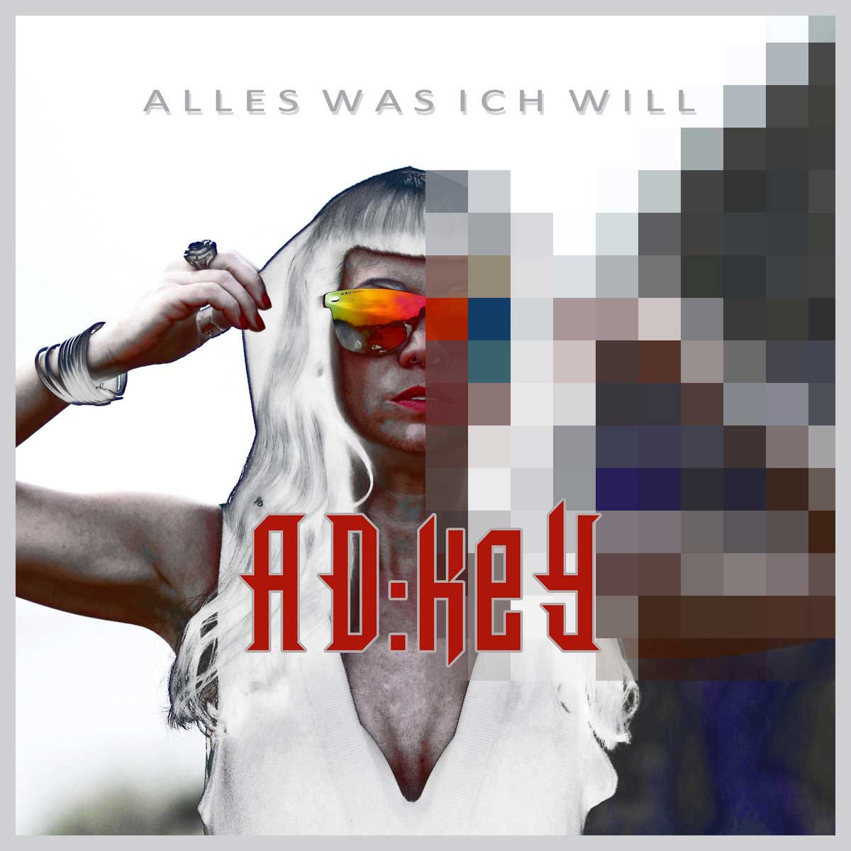 AD:KeY - Alles Was Ich Will - AD:KeY -Alles Was Ich Will
