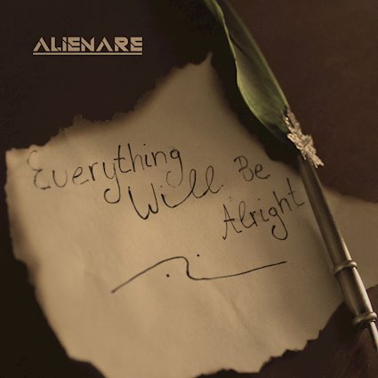 Alienare - Everything Will Be Alright - Alienare - Everything Will Be Alright