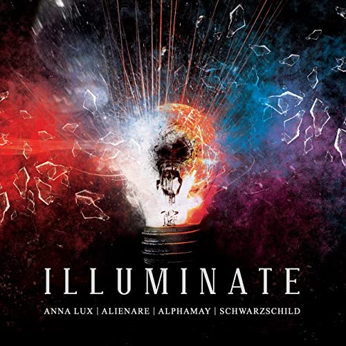AnnA Lux, Alienare, Alphamay, Schwarzschild - Illuminate - AnnA Lux, Alienare, Alphamay, Schwarzschild - Illuminate