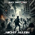 Any Second - Nicht allein - Any Second - Nicht allein