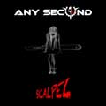 Any Second - Scalpel - Any Second - Scalpel