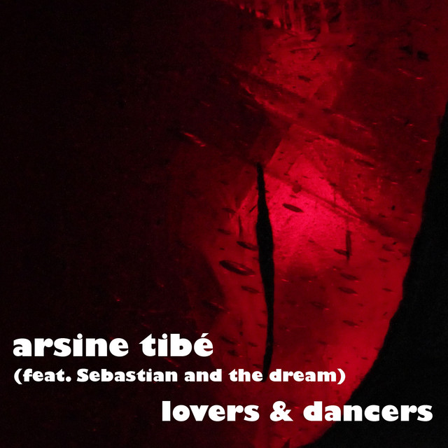 Arsine Tibé - Lovers & Dancers - Arsine Tibé - Lovers & Dancers