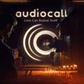 Audiocall - Love can repeat itself - Audiocall - Love can repeat itself