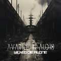 Avarice in Audio - Wicked Die Alone (feat. Static Logic) - Avarice in Audio - Wicked Die Alone (feat. Static Logic)