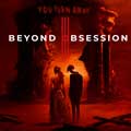 Beyond Obsession - You Turn Away - Beyond Obsession - You Turn Away