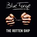 BlueForge - The Rotten Ship - BlueForge - The Rotten Ship