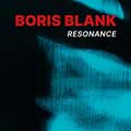 Boris Blank - Resonance - Boris Blank - Resonance