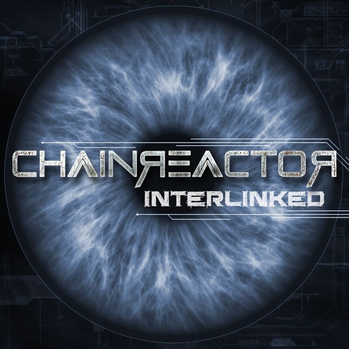 Chainreactor - Interlinked - Chainreactor - Interlinked