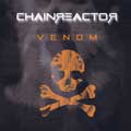 Chainreactor - Venom - Chainreactor - Venom
