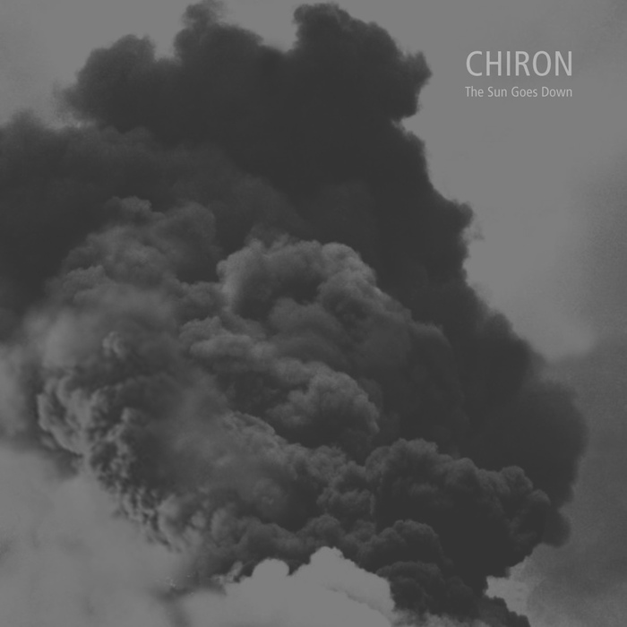 Chiron - The Sun Goes Down - Chiron - The Sun Goes Down