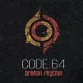 Code64 - Broken Rhythm - Code64 - Broken Rhythm