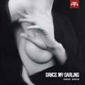 Dance My Darling - Gang Bang - Dance My Darling - Gang Bang